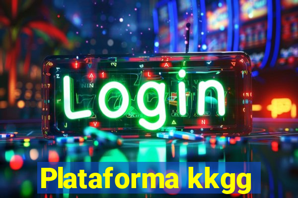 Plataforma kkgg